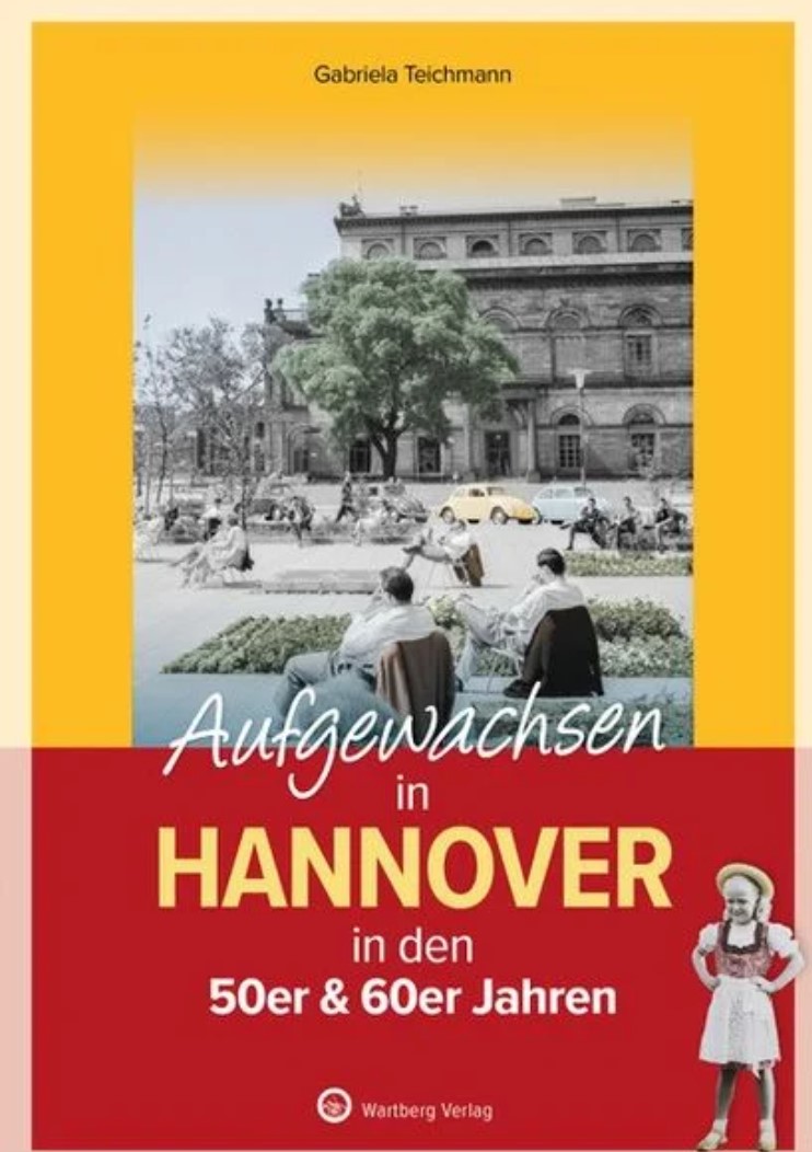 style Hannover Gabriela Teichmann 1 - Gabriela Teichmann - neues Buch: "Aufgewachsen in Hannover in den 50er & 60er Jahren"