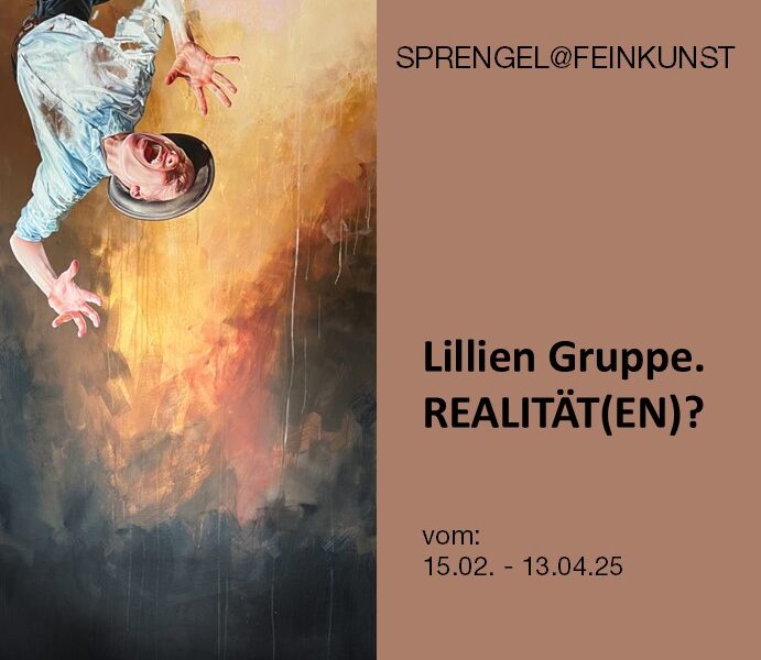 style hannover sprengel feinkunst bis 4.3.25 691x600 - Sprengel@feinkunst: Lillien Grupe - REALITÄT(EN) - bis 13.April.25